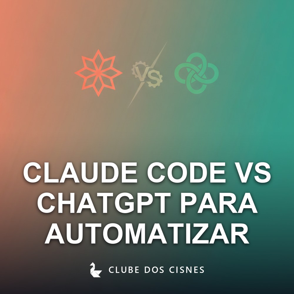 Claude Code vs ChatGPT para Automatizar